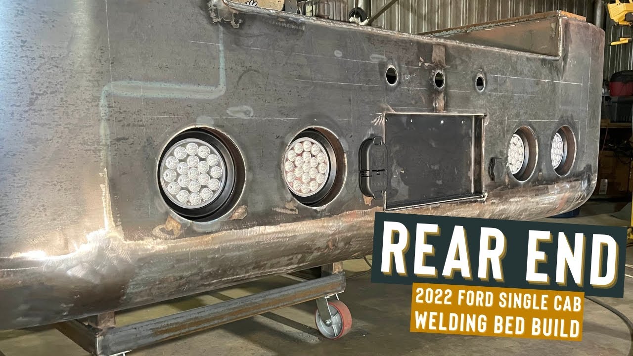 Welding Bed Rear End Build (Backup Camera, Tail Lights, Tag, Hitch, Spare Tire Access, Bumper)