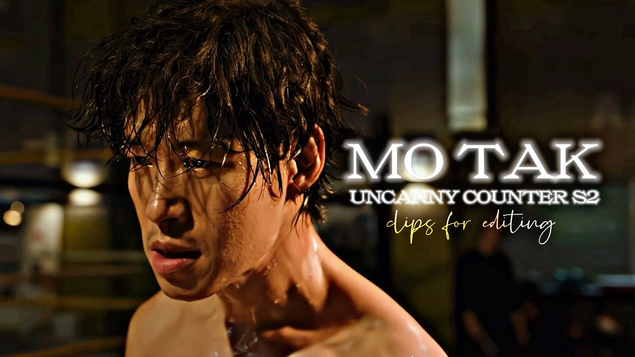 Uncanny Counter S2: Mo Tak clips for editing