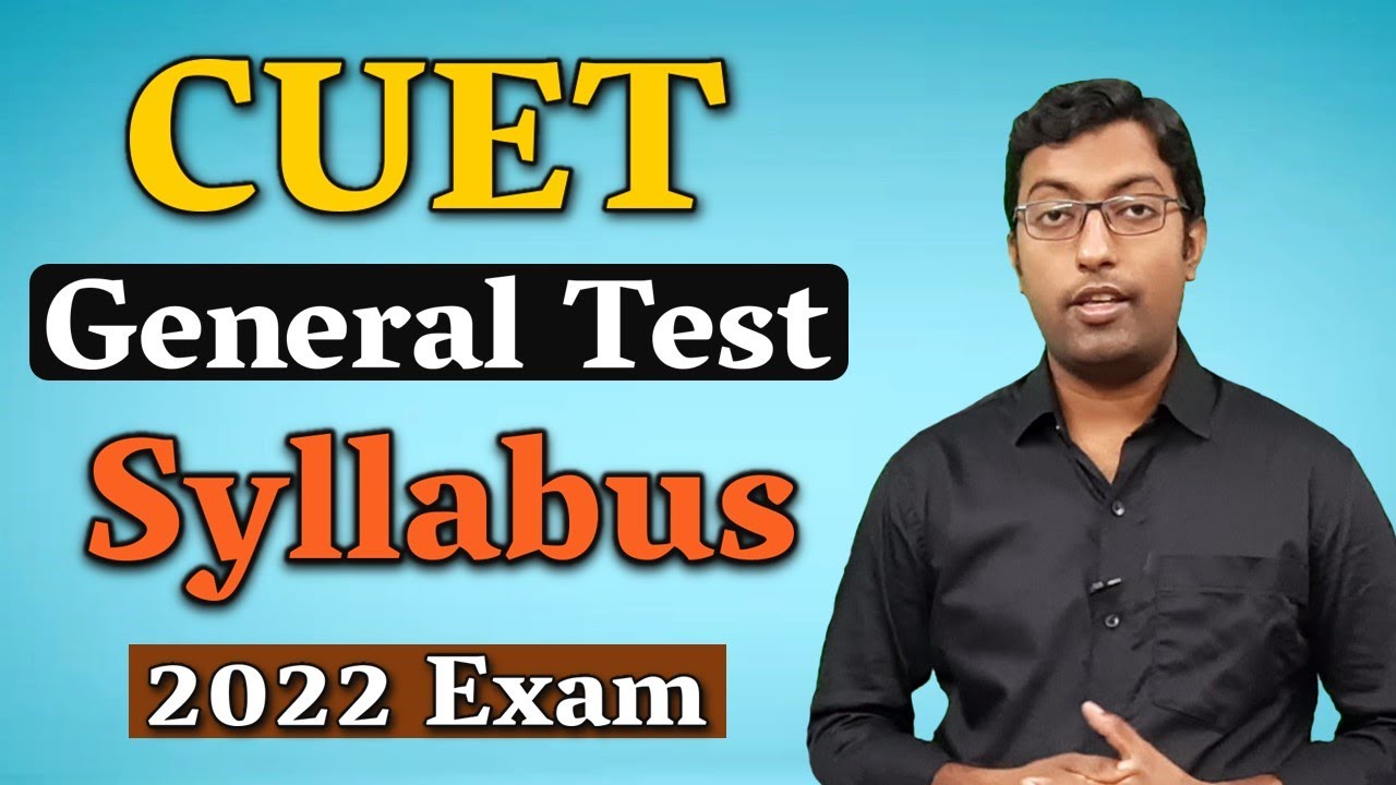 CUET General Test Syllabus 2022 || CUET Exam Syllabus 2022 || Guru Chakachak