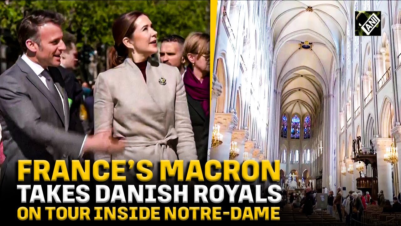 France's Macron takes Danish royals to a visit of Paris' Notre-Dame