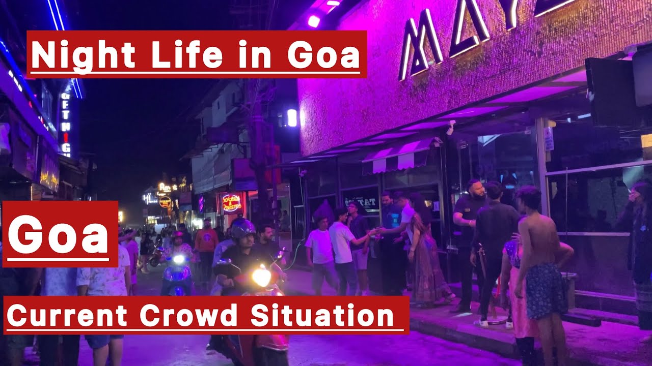 Night Life in Goa | Best Party Clubs & Bar’s  | Goa’s Biggest Party Place | Titos Lane Goa | 