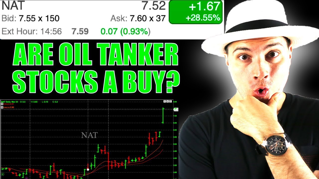 NAT Stock Is $7 NOW! Are Oil Tanker Stocks to Buy Now?
