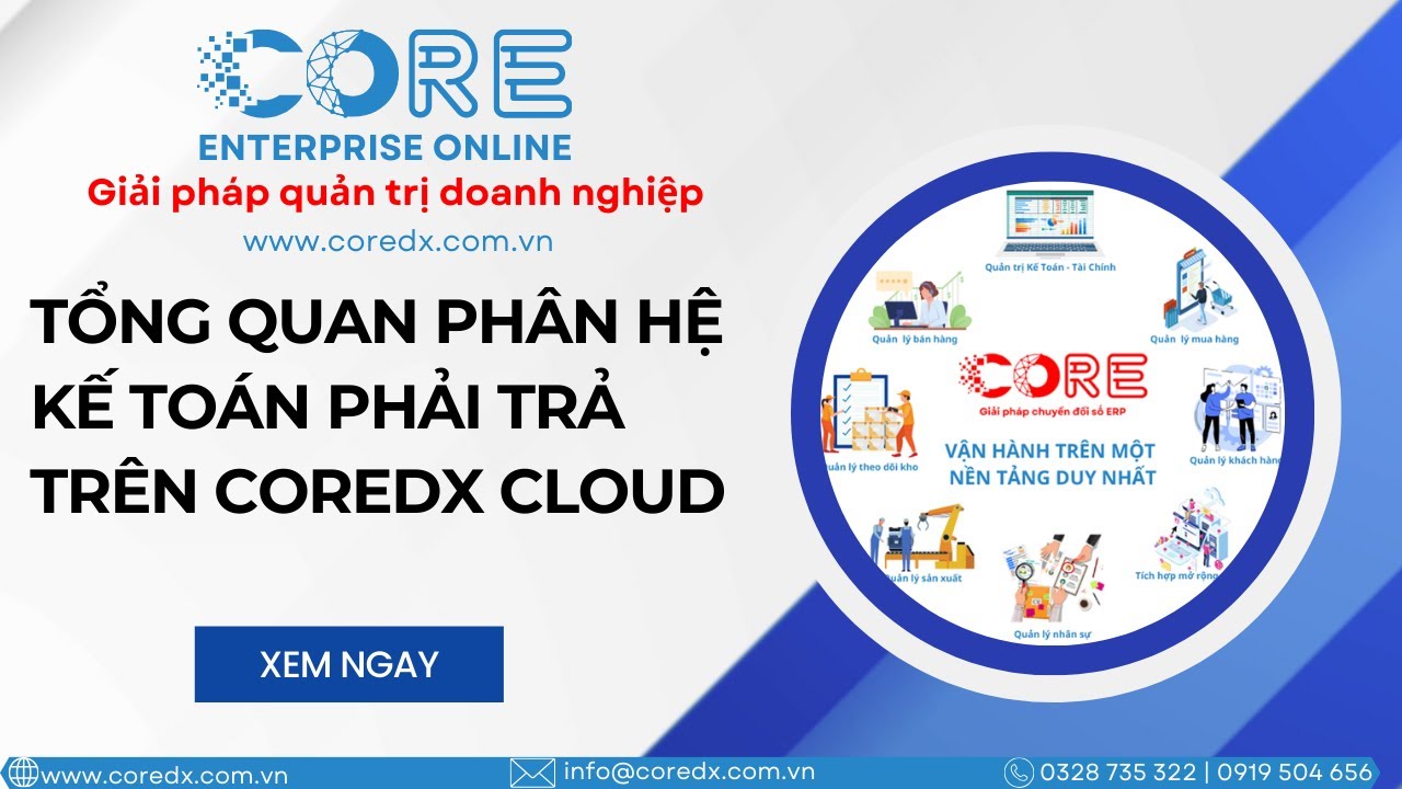 CoreDX Mua Hàng - Tổng quan Phân hệ Kế Toán Công Nợ Phải Trả