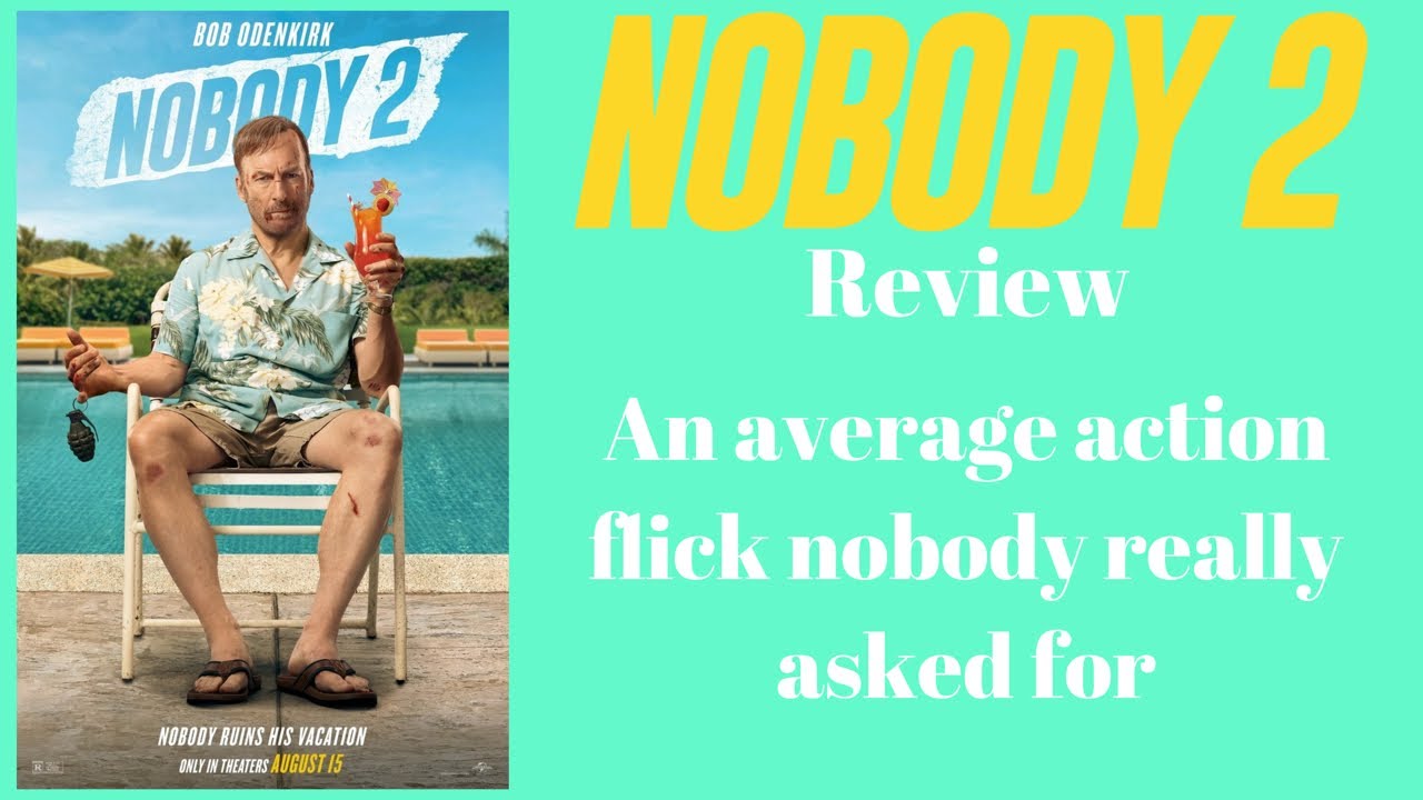 “Nobody 2” Review (An average action flick nobody really asked for) #bobodenkirk #moviereview 