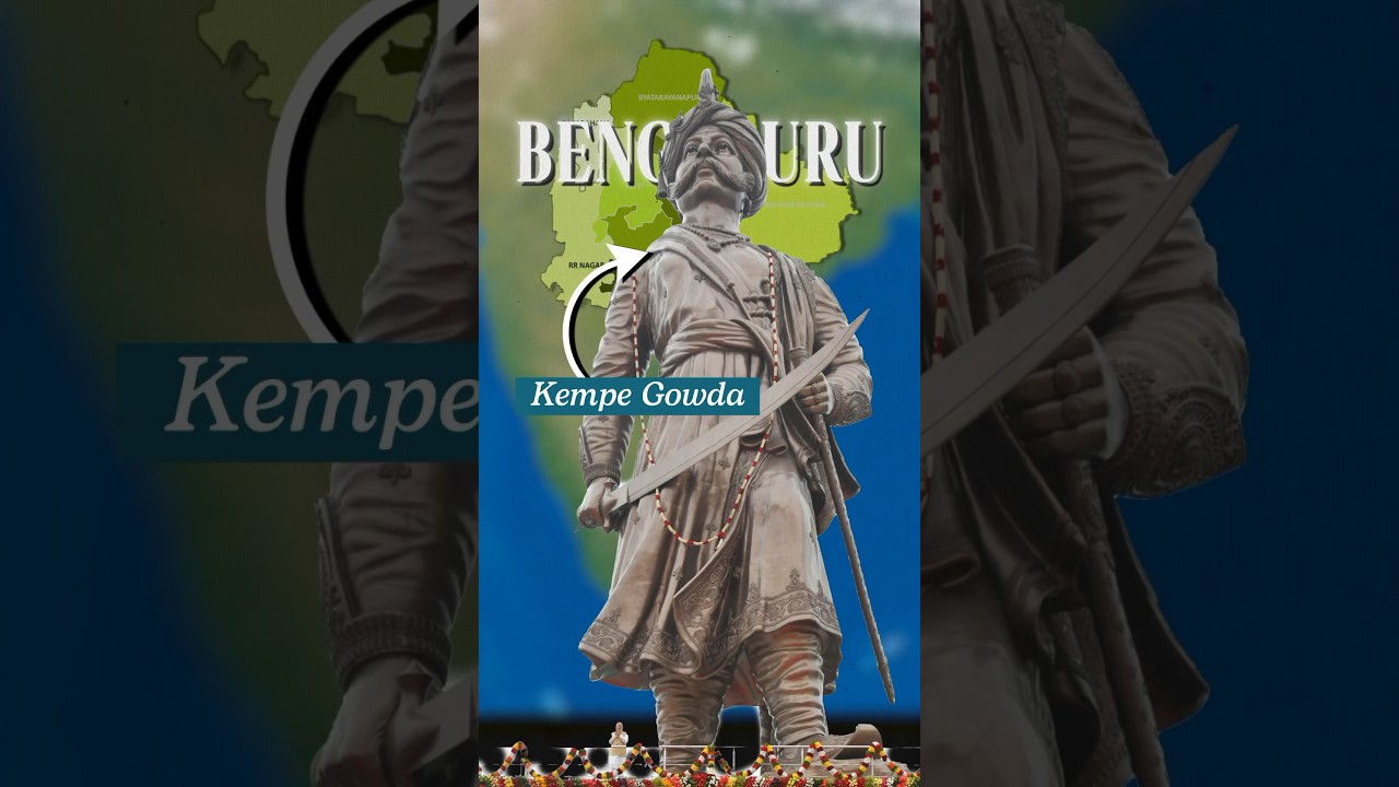 Why is everything in Bengaluru named after Kempe Gowda? #bengaluru #karnataka #history #bangalore