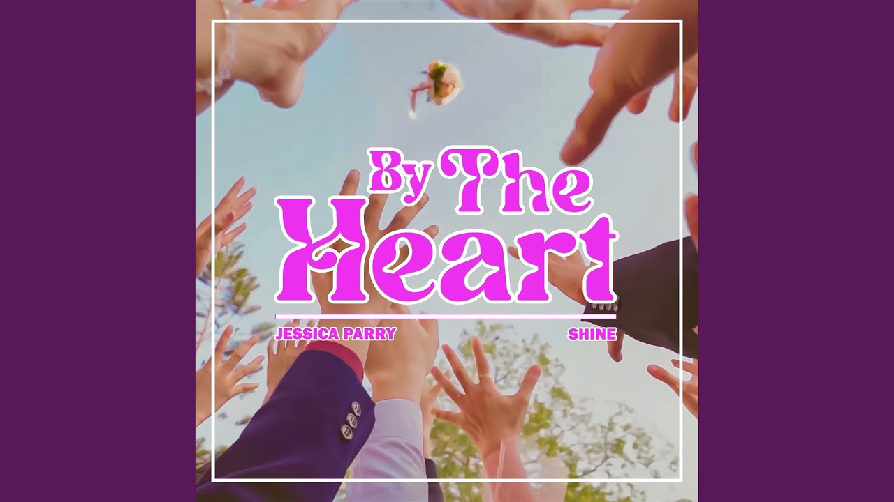 By The Heart (feat. Jessica Parry)