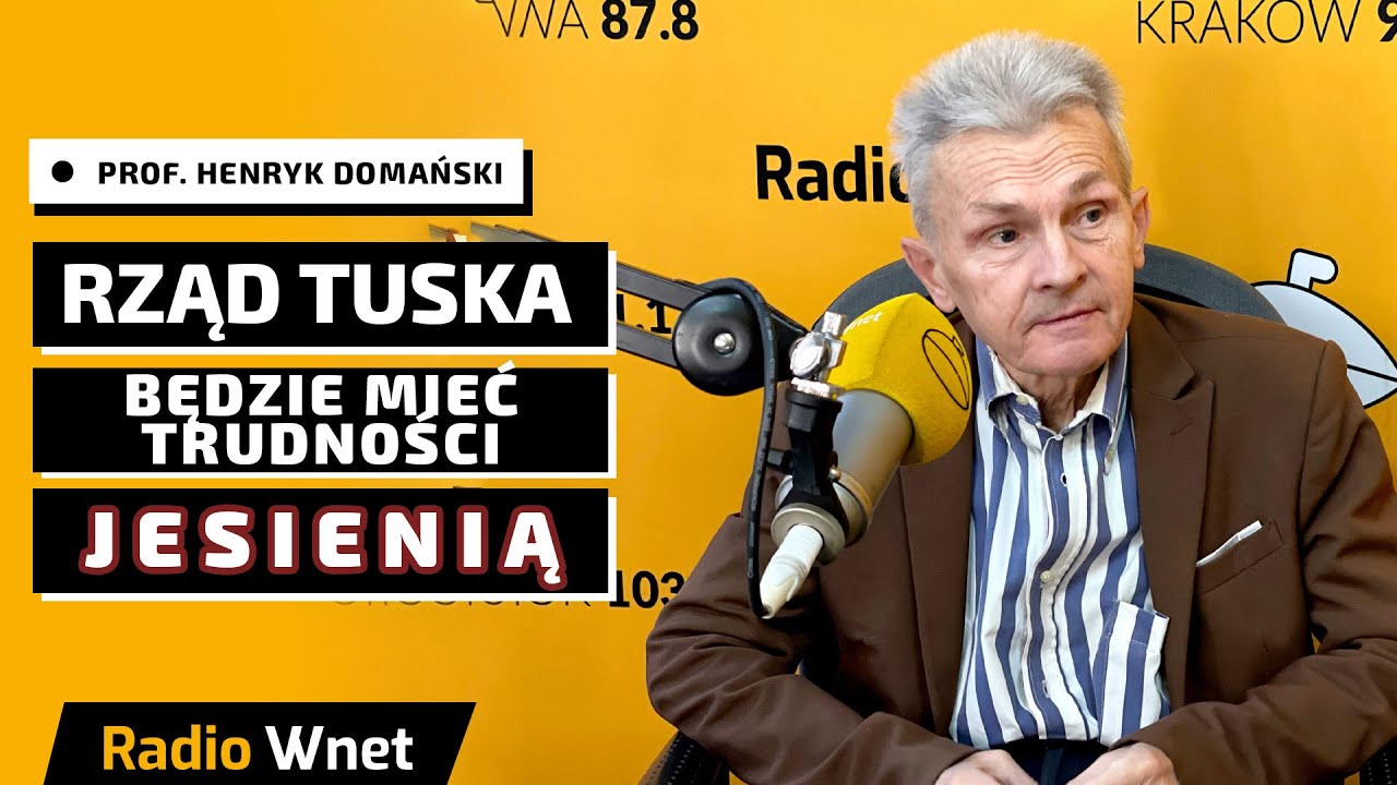 Prof. Domański: Rząd Tuska będzie mieć trudności jesienią. Hołownia coraz bardziej jest spolegliwy