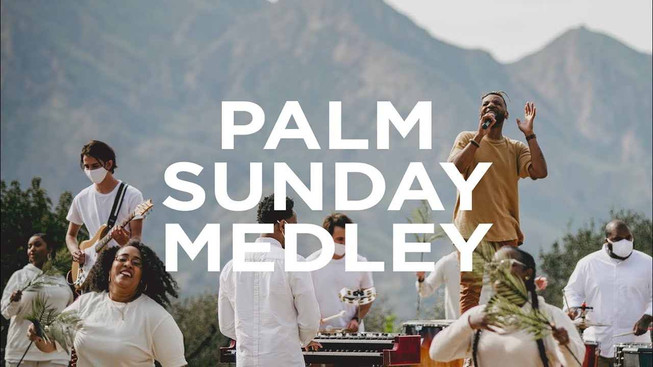 Fellowship Music Collective: Palm Sunday Medley