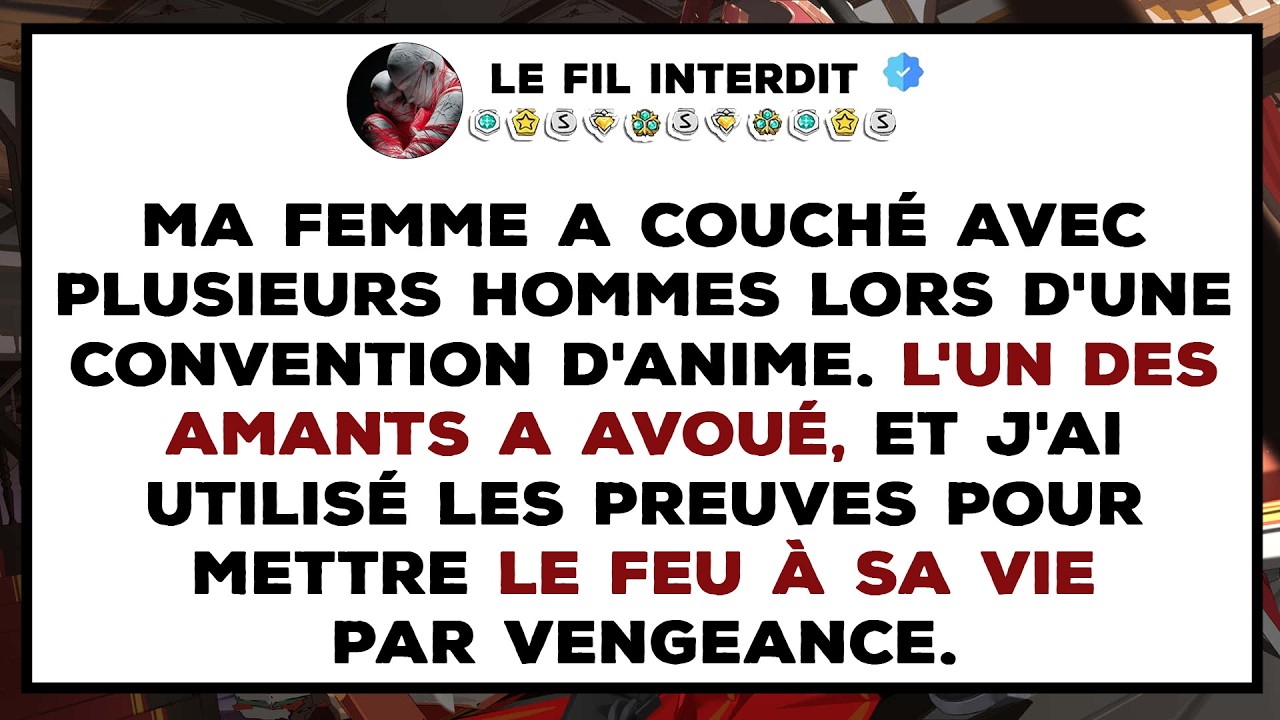 Ma femme a couché avec plusieurs hommes lors d'une convention d'anime. L'un des amants a avoué, et
