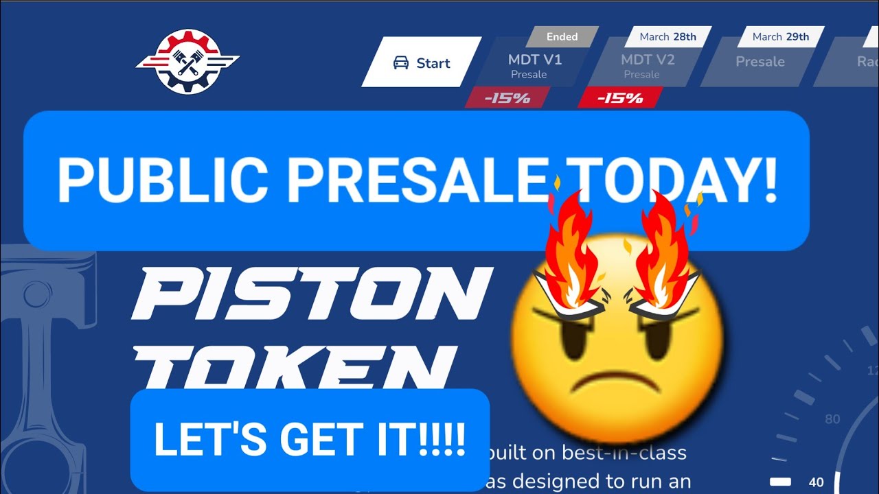 PISTON TOKEN PRESALE 10% ON MARCH 29TH OPEN TO PUBLIC PRESALE GET READY WITH $400 BUSD GET IT NOW!!!