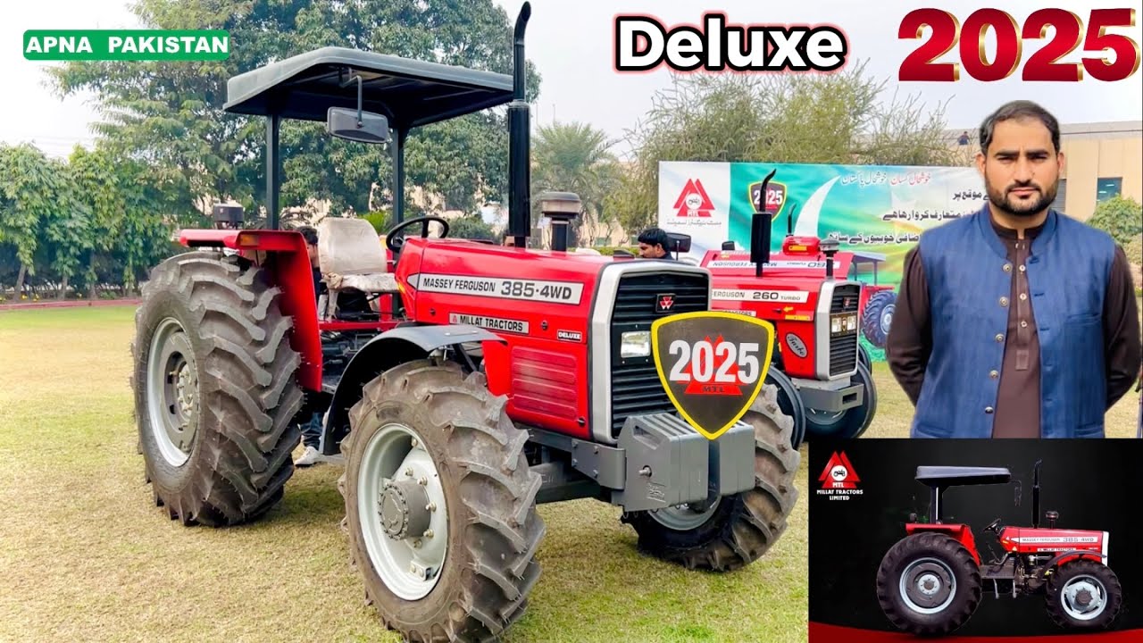 2025 Model Deluxe Tractor. MF240.MF260.MF385. New Model.Millat tractor Export for USA.APNA PAKISTAN