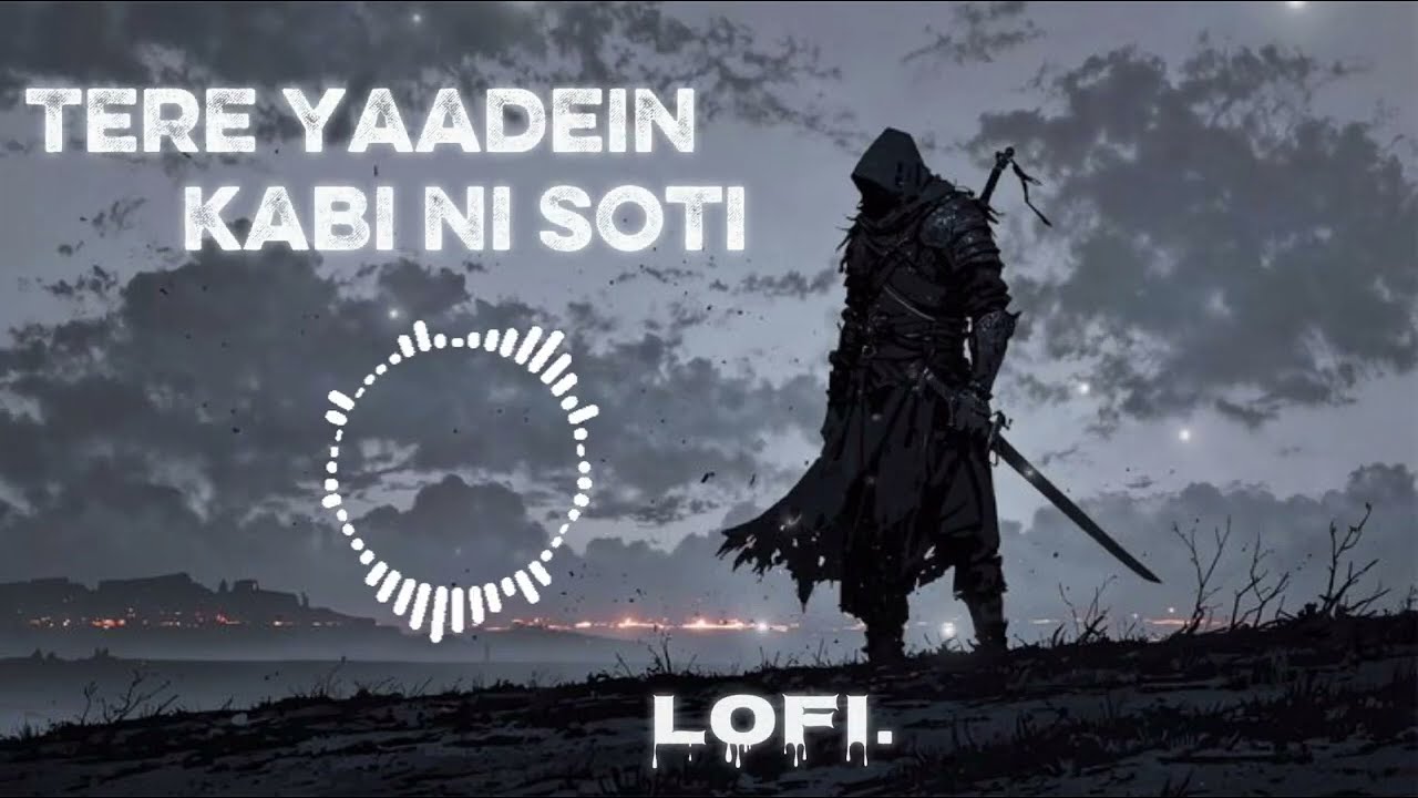 Teri yaden kabhi nahin soti 😭🌙❤️‍🩹Sad Lofi Song | Relax & Feel Alone | Hindi Lofi Beats 2026