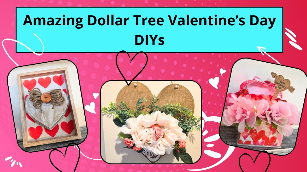 Dollar Tree Valentine's Day DIYs - Quick & Easy