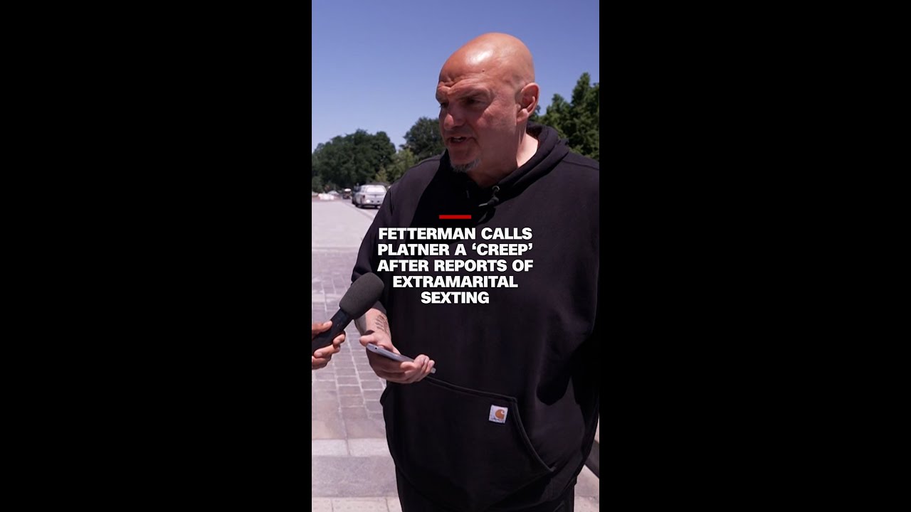 Fetterman calls Platner a &lsquo;creep&rsquo; after reports of extramarital sexting