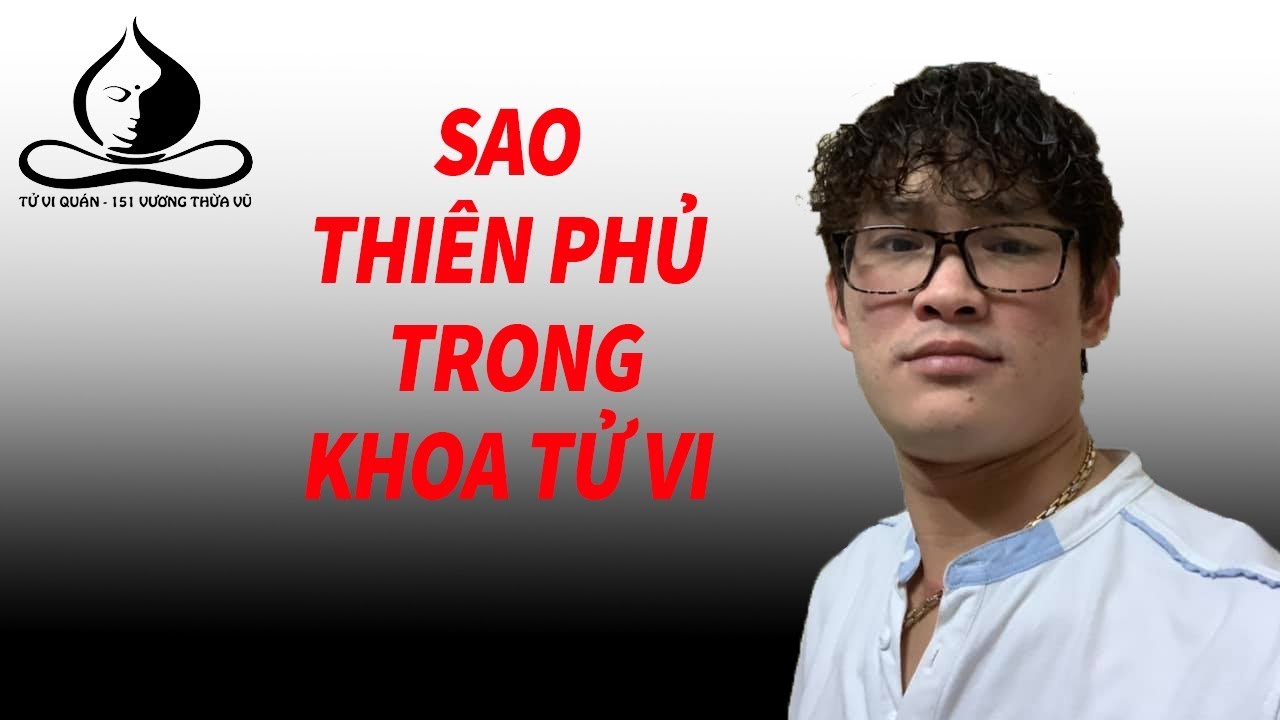 Sao Thiên Phủ Trong Khoa Tử Vi | Tử Vi Nam Phái Lê Quang Lăng | Tử Vi Nam Phái Lê Quang Lăng