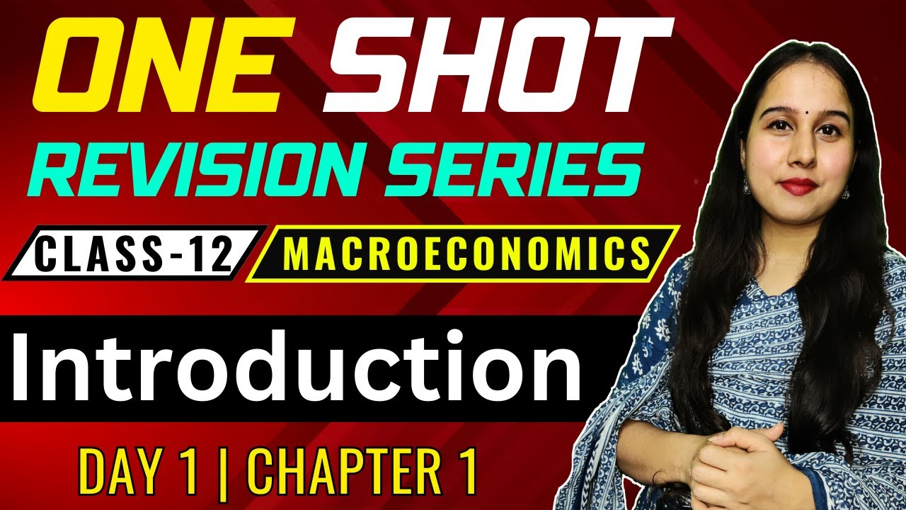 Day 1 | Introduction | Macroeconomics Chapter 1 | One Shot | Class 12 | Neha Jangid