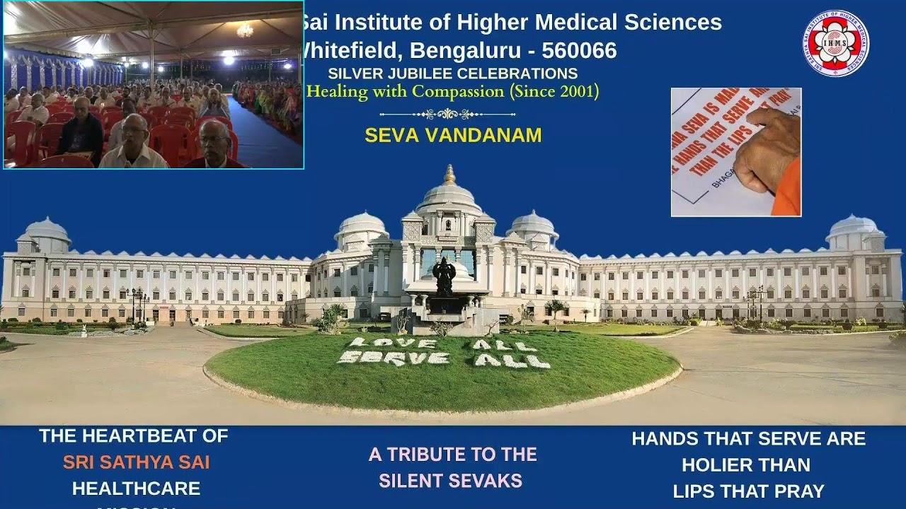 Seva Vandanam-6th Dec 2025 at Sri Sathya Sai Institute of Higher Medical Sciences, Whitefield