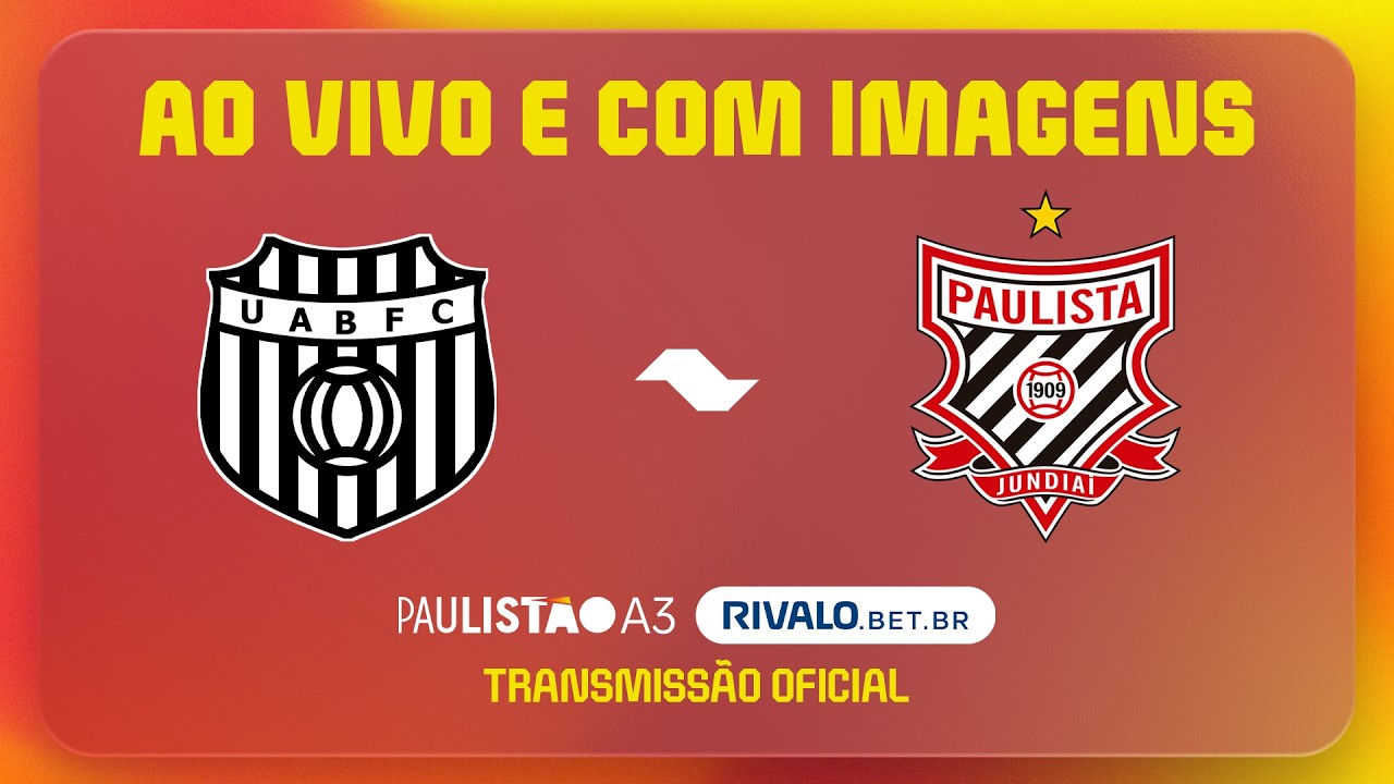 AO VIVO E COM IMAGENS: UNIÃO BARBARENSE X PAULISTA | RODADA 13 | PAULISTÃO A3 RIVALO 2026