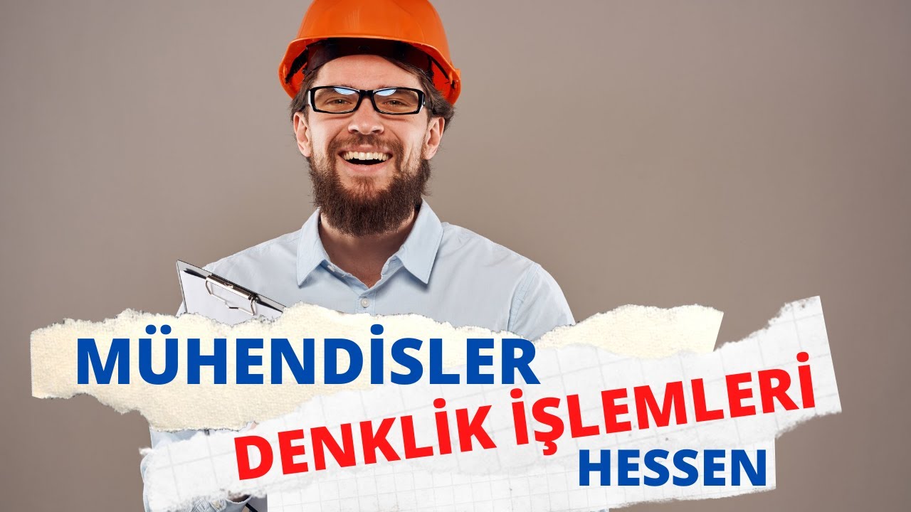 Almanya da mühendisler için denklik işlemleri (örn. Hessen eyaleti)
