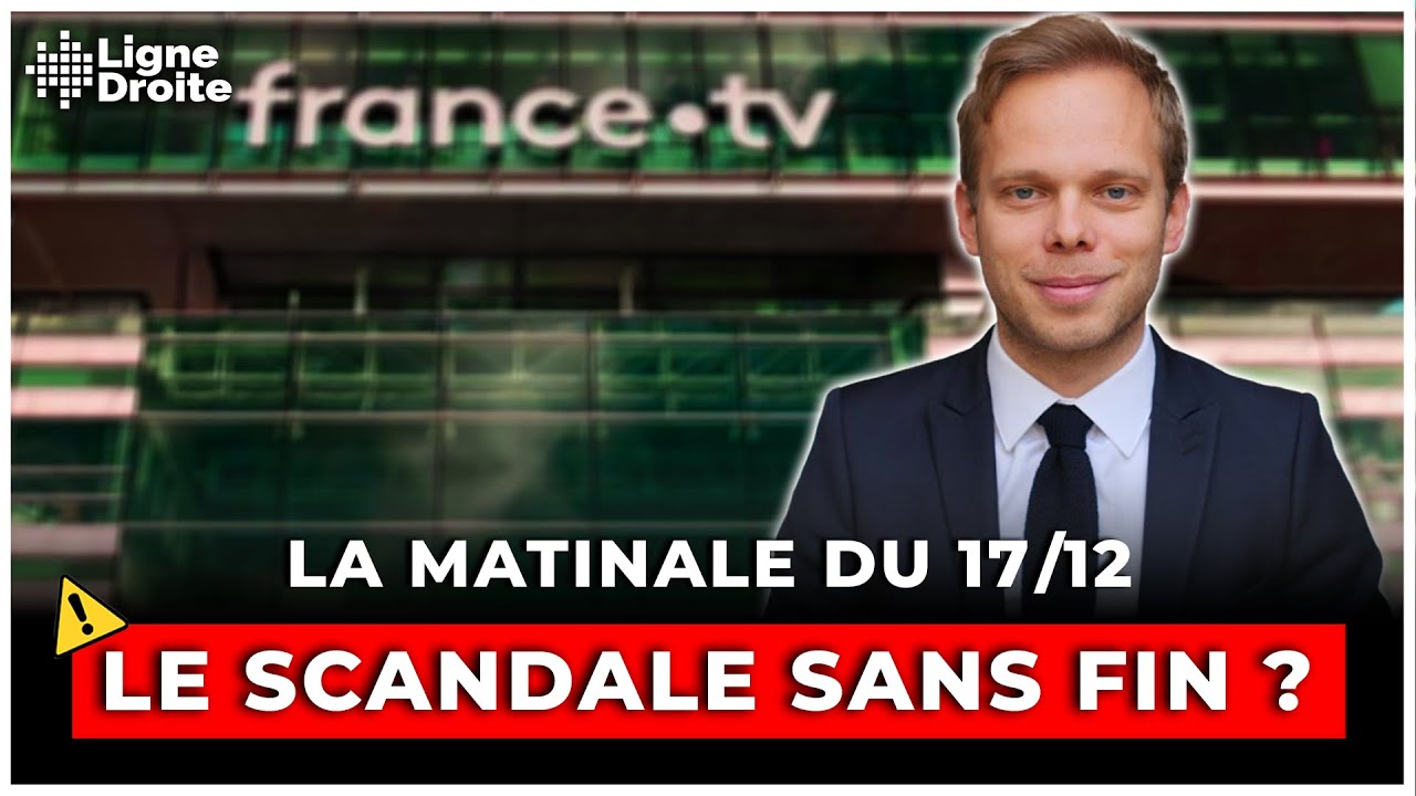 Audiovisuel public : mais o&ugrave; s&rsquo;arr&ecirc;te le scandale ? - La matinale du 17 d&eacute;cembre