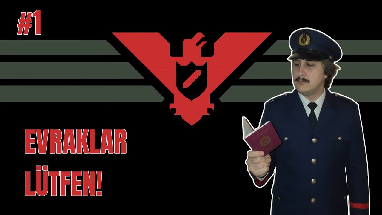 Arstotzka’da İlk Gün – Vicdan mı Kurallar mı? | Papers, Please Türkçe #1