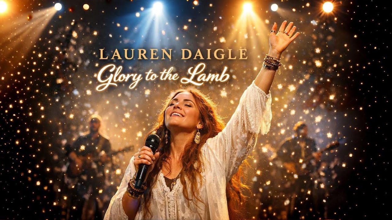 Glory to the Lamb | Powerful Christian Worship Song | Lauren Daigle  | Deep Worship Praise 2026