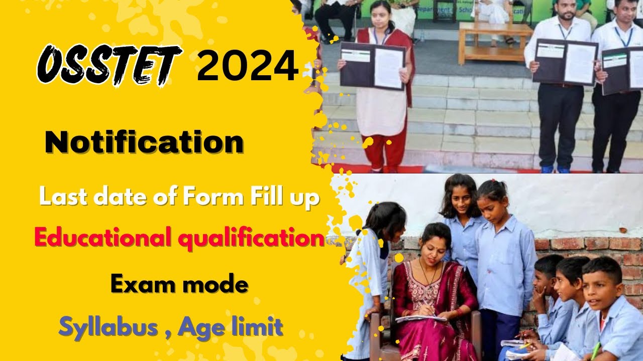 OSSTET 2024: Form Fill-Up Details, Last Date, Eligibility, Syllabus, Exam Mode, Age Limit & More!