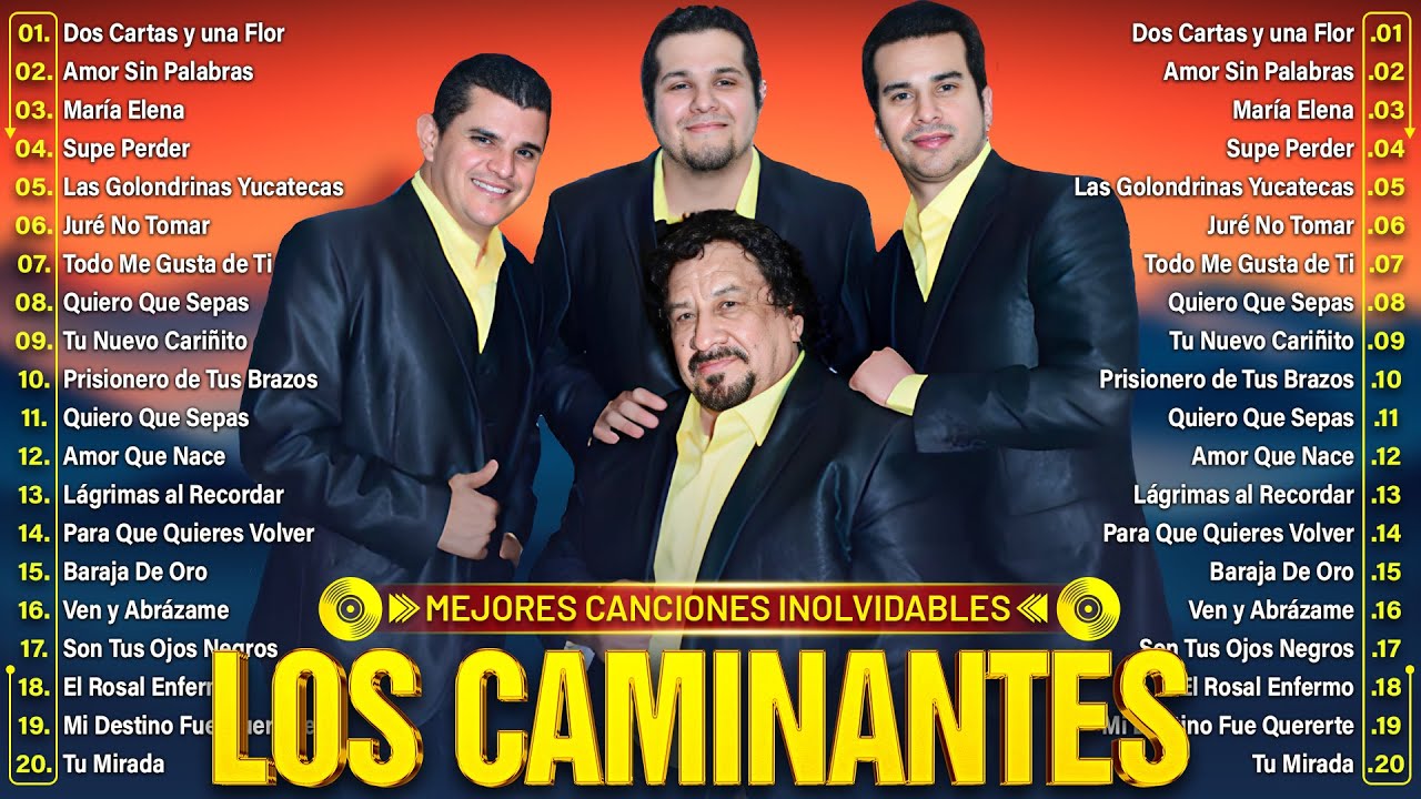 Los Caminantes Sus Mejores Exitos de Amor   Los Caminantes 30 Rancheras Romanticas Perronas
