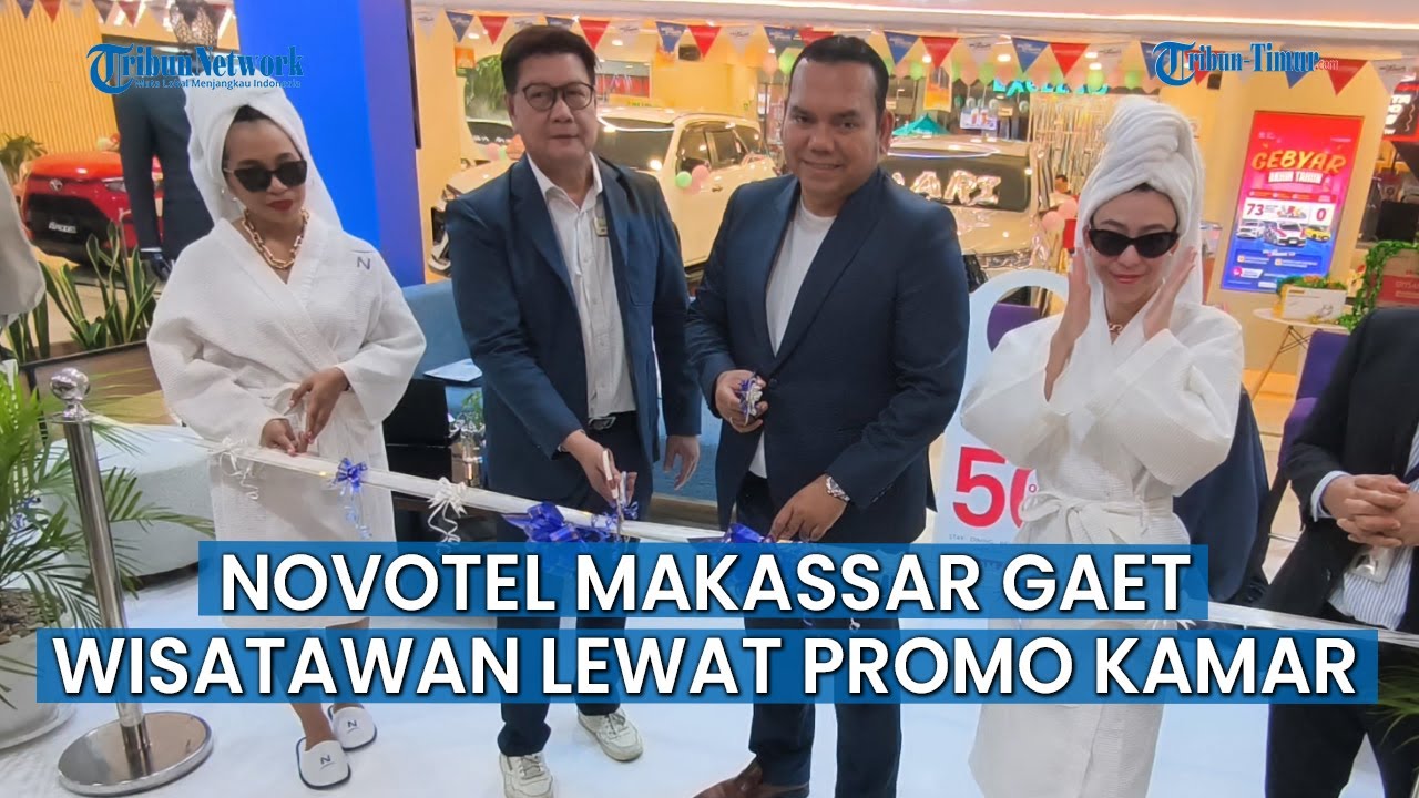 Pameran Promo Novotel Makassar Tawarkan Harga Menarik dan Hadiah