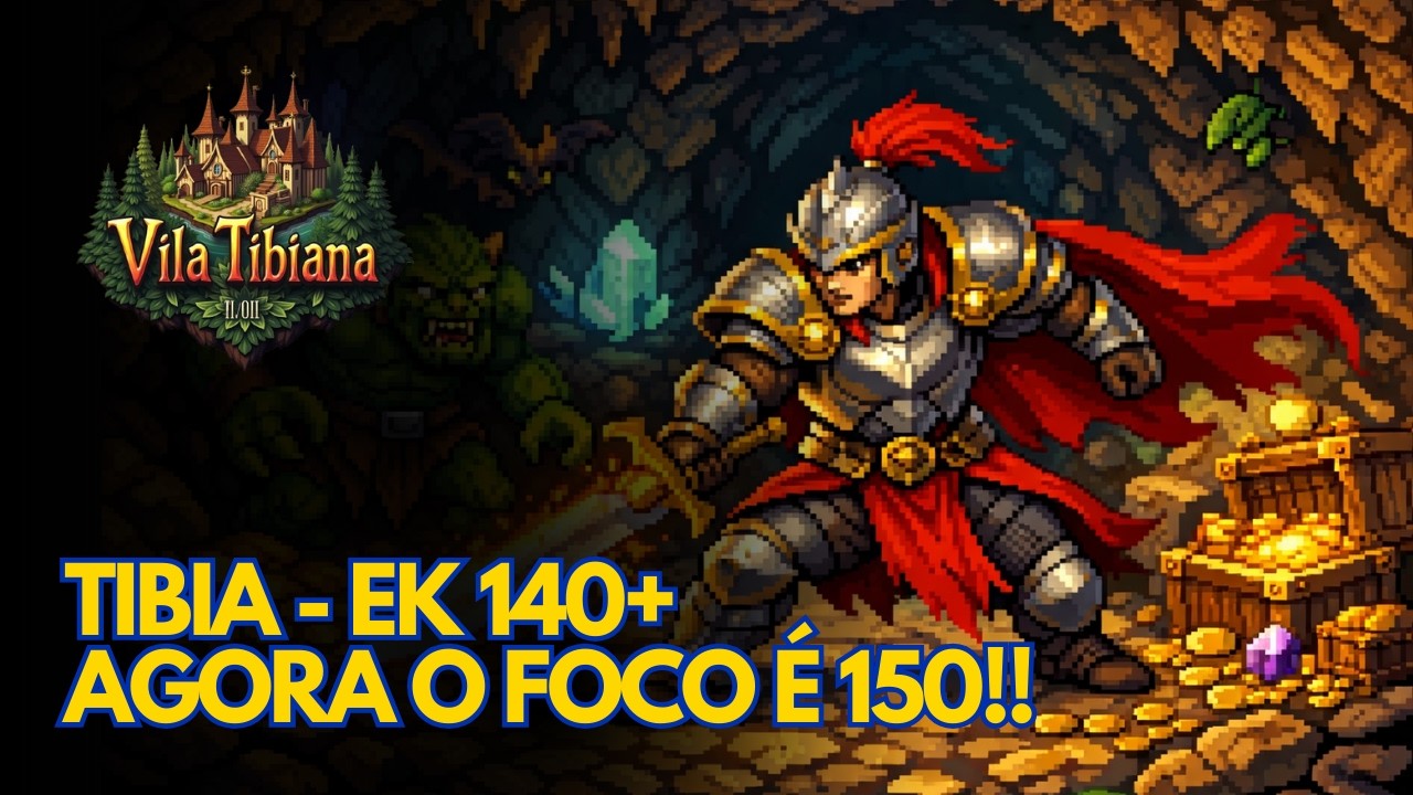 EK 140 Rumo ao 150! ⚔️ Começa a reta final