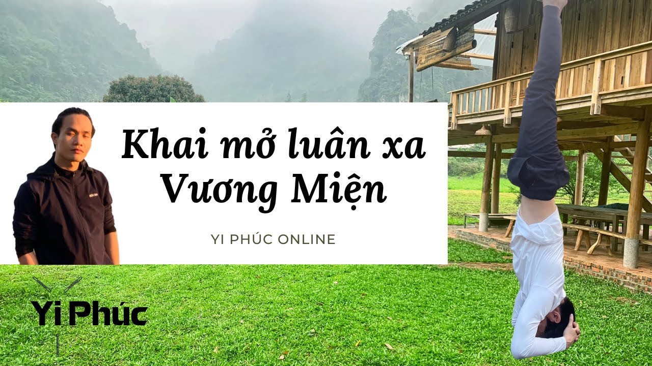 Yoga Khai Mở Luân xa Vương Miệng |Yi Phúc