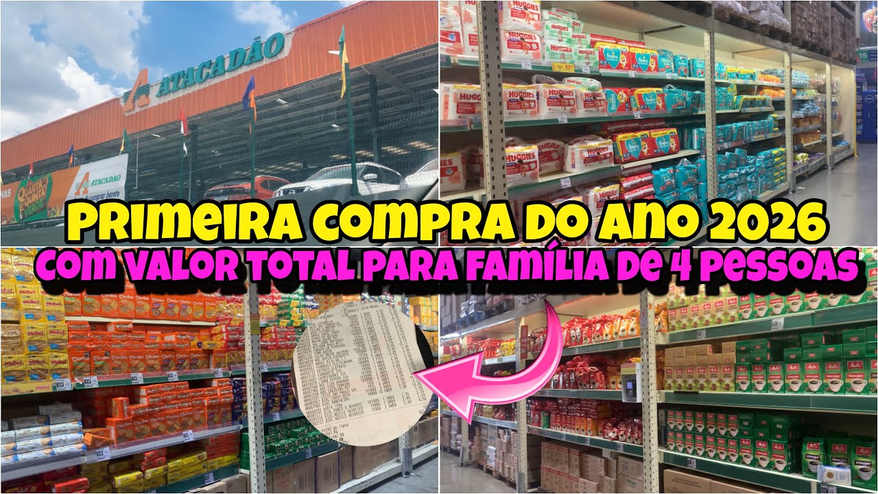PRIMEIRA COMPRA DO ANO 2026 COM VALOR TOTAL PARA UMA FAMILIA DE 4 PESSOAS 💰