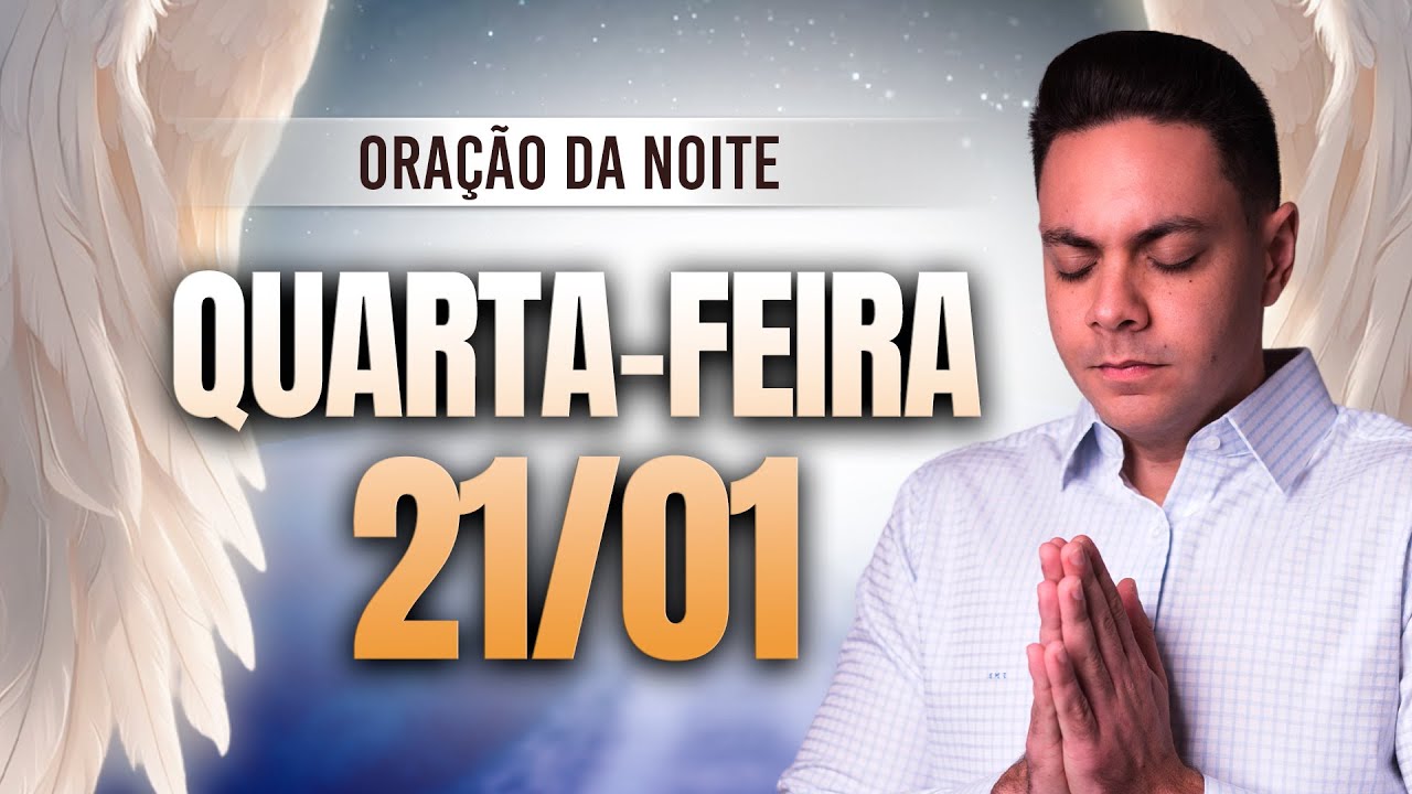 🌙Oração da noite 21/01 ⏰18h  Pastor Fernando Branco