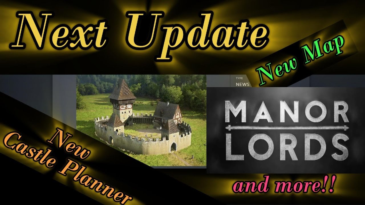 🔥 Manor Lords Next Update Preview: Find out what will be implemented in the game next! 🔥