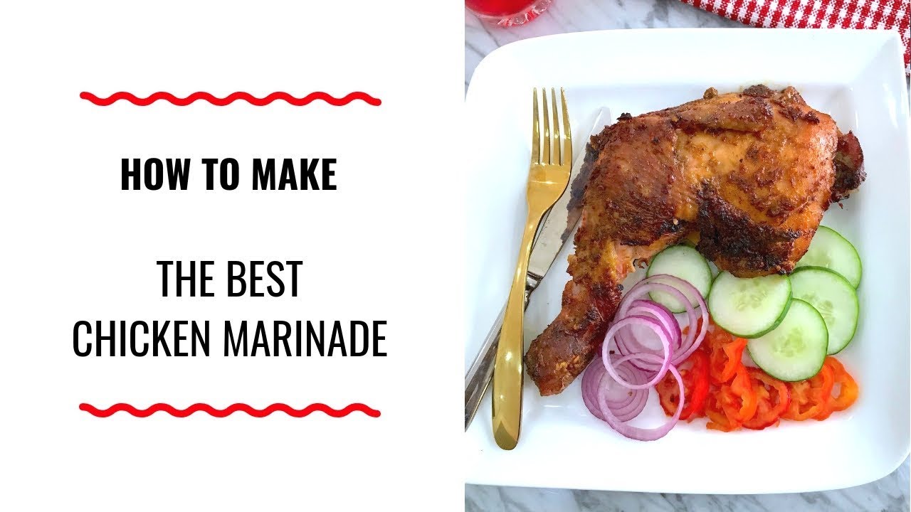 HOW TO MAKE THE BEST CHICKEN MARINADE - HOLIDAY SERIES EDITION - ZEELICIOUS FOODS
