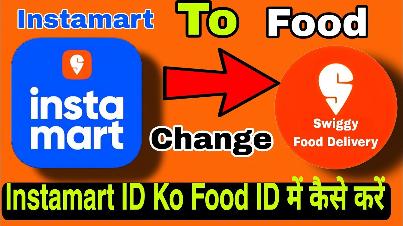 How to change swiggy instamart to food delivery | Swiggy instamart to food delivery change,