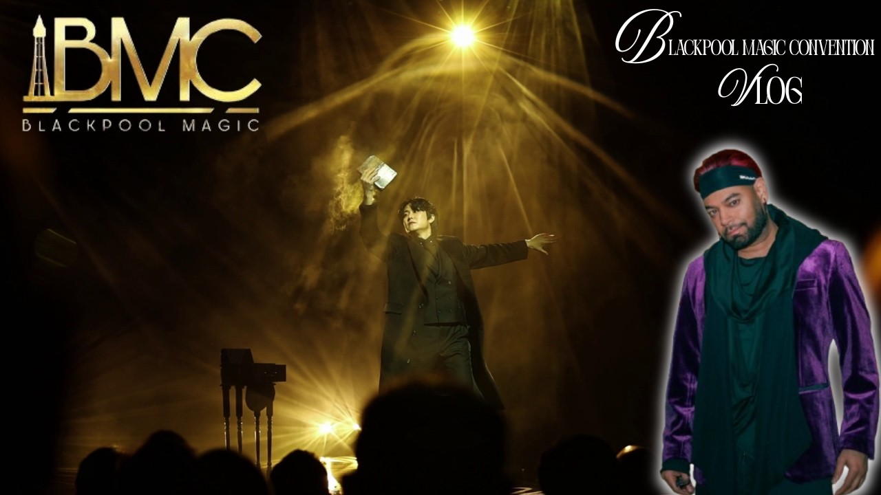 The Blackpool Magic Convention 2026 - Vlog (Brendan Rodrigues)