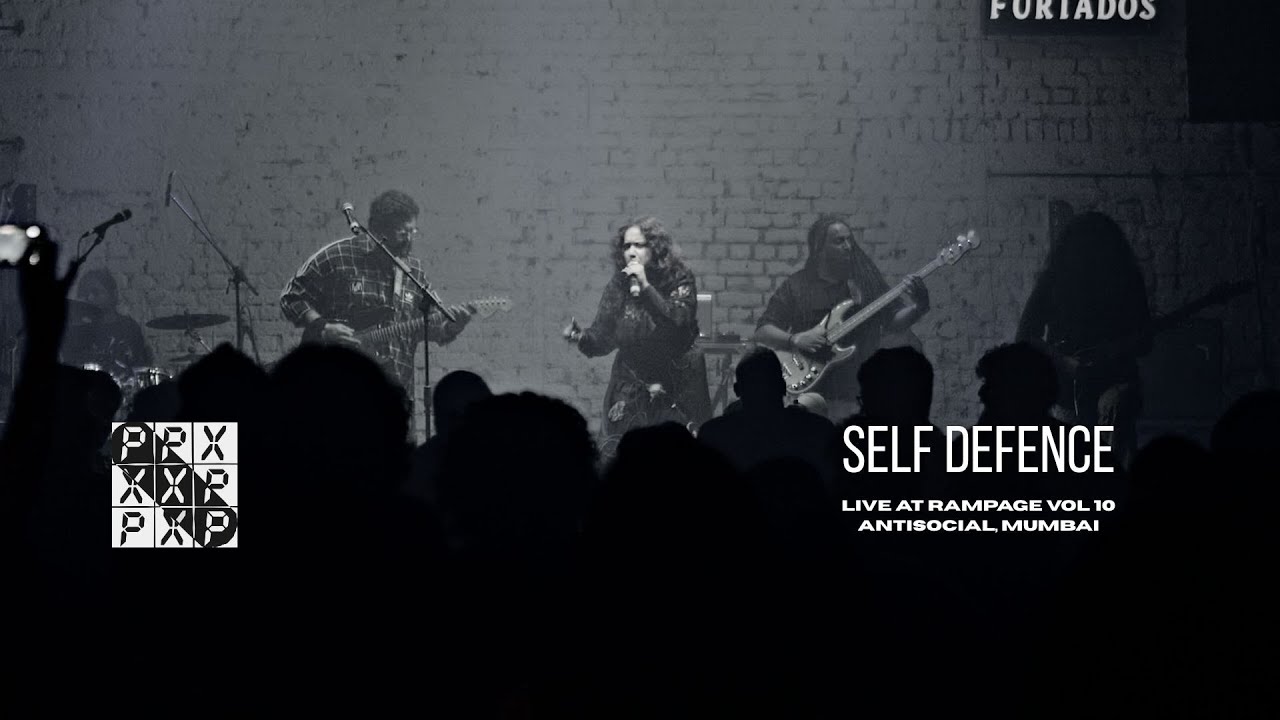 PXP - Self Defence (Live at Rampage v10) | antiSOCIAL Mumbai