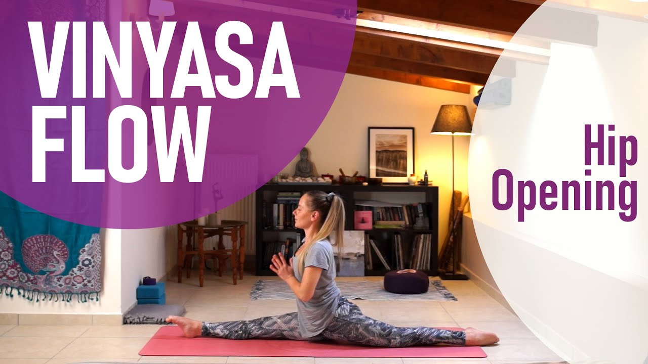 Vinyasa Flow - Μάθημα Γιόγκα για Ευλυγισία Ισχίων