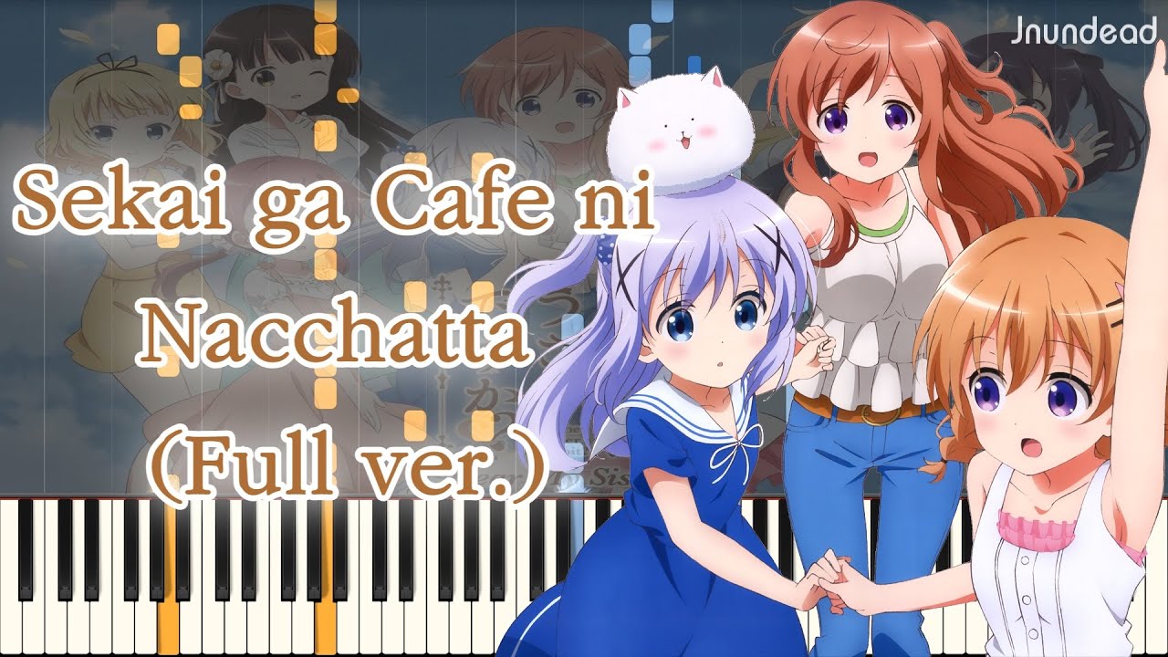 [Gochiusa??: Dear My Sister ED] : Sekai ga Cafe ni Nacchatta (Full ver.) Piano Arrangement