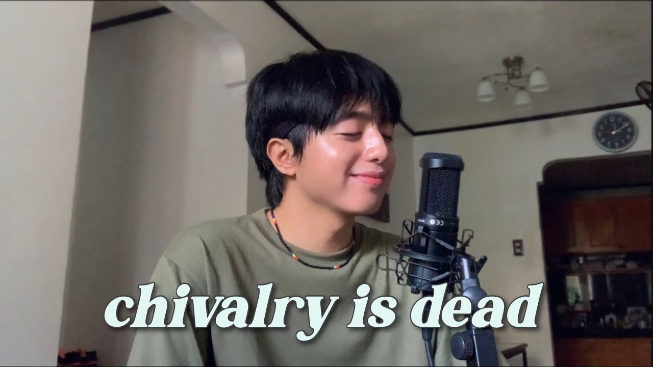 Chivalry is Dead - Trevor Wesley (cover) | MJ Tangonan