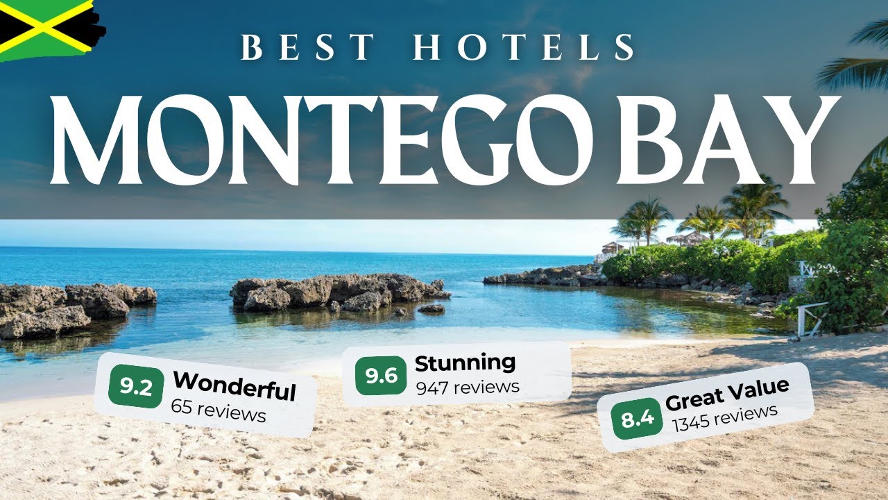 🇯🇲 TOP 10 Best HOTELS in MONTEGO BAY Jamaica | From Budget to Luxury 👌