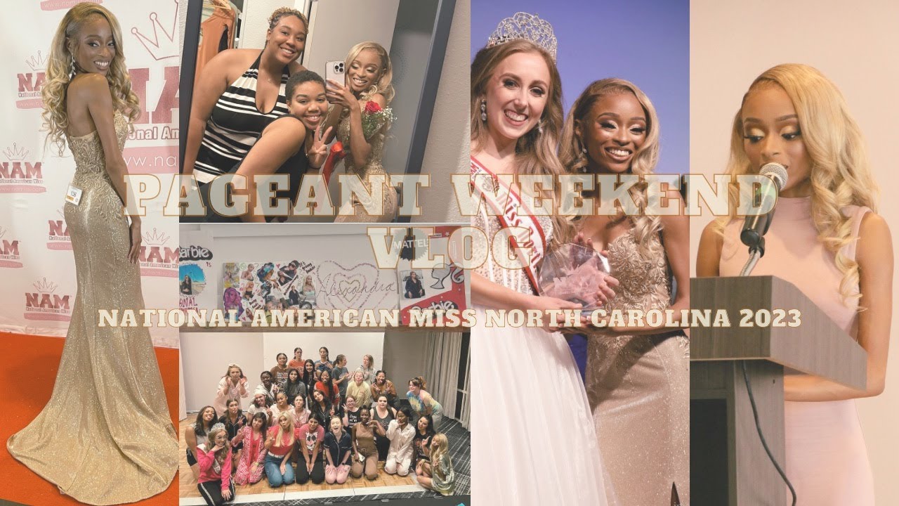 Pageant Weekend '23 Vlog ♡: National American Miss North Carolina State Pageant