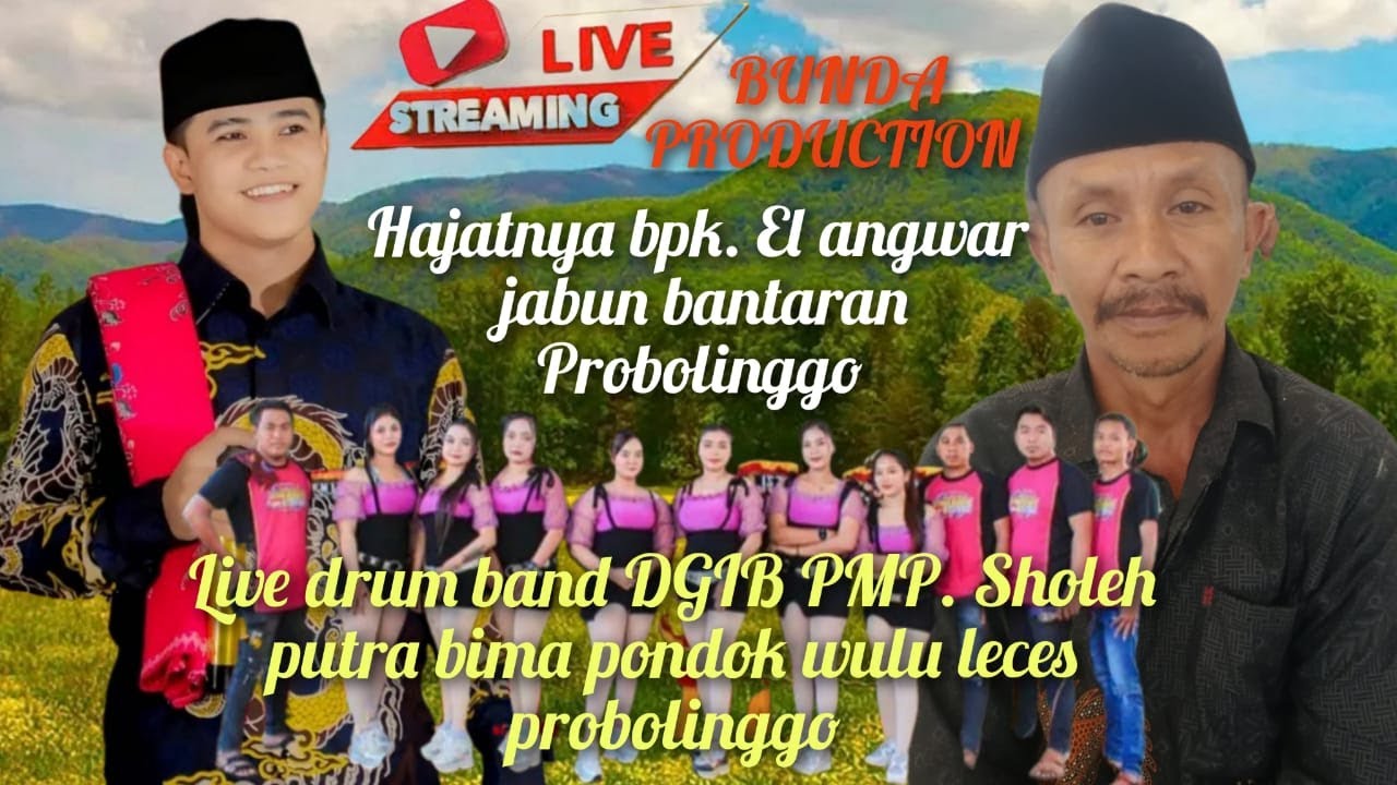 🔴 (LIVE) DRUM BAND DGIB PMP. CAK SHOLEH DI HAJATNYA EL ANGWAR JABUN BANTARAN