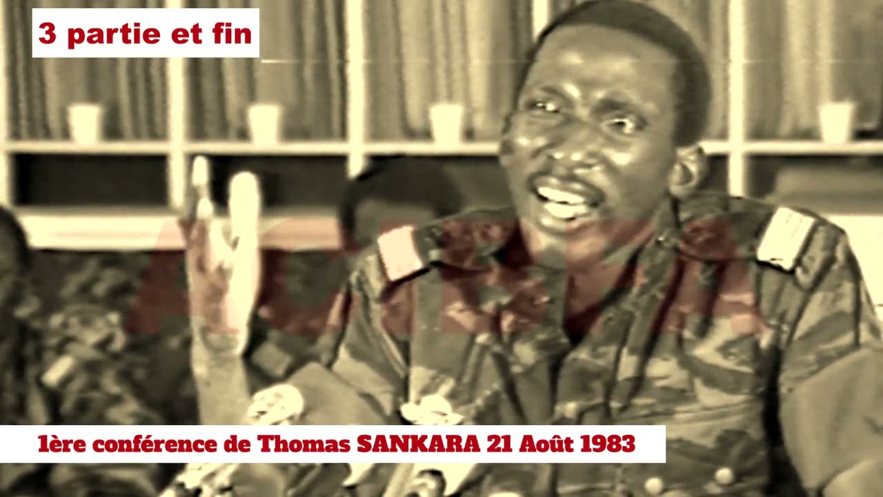 1ère conférence de Thomas SANKARA 21 Août 1983 - 3ème partie