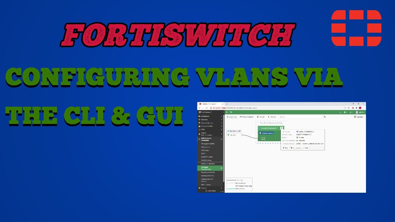 Fortiswitch — настройка VLAN через CLI и графический интерфейс