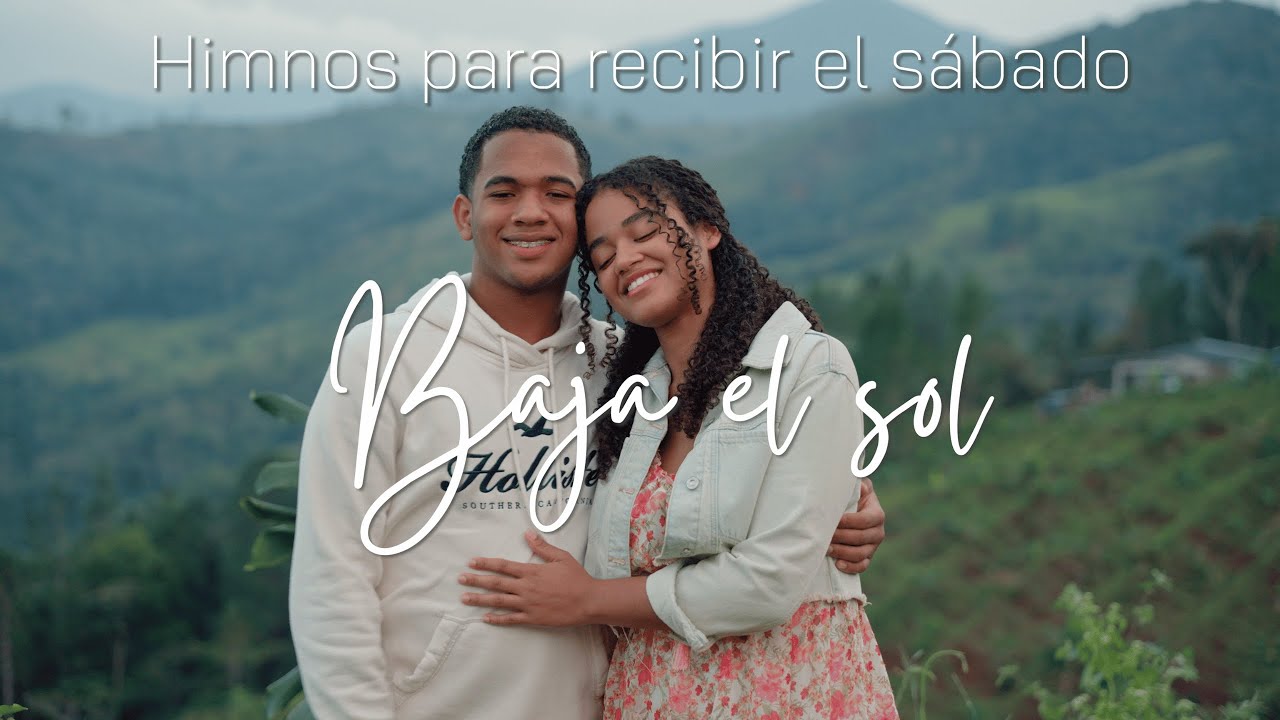 BAJA EL SOL (Himnos para recibir el sábado) - Michelle y Miguel Matius