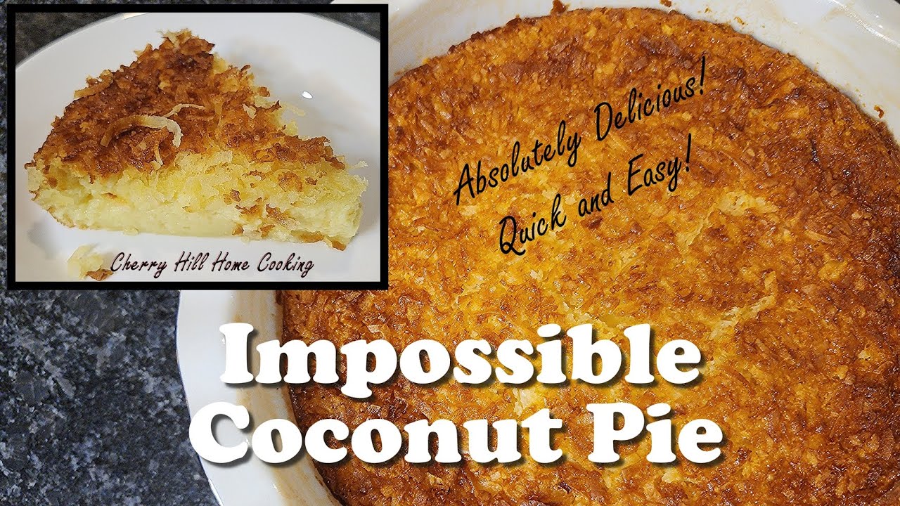 How to make Impossible Coconut Pie