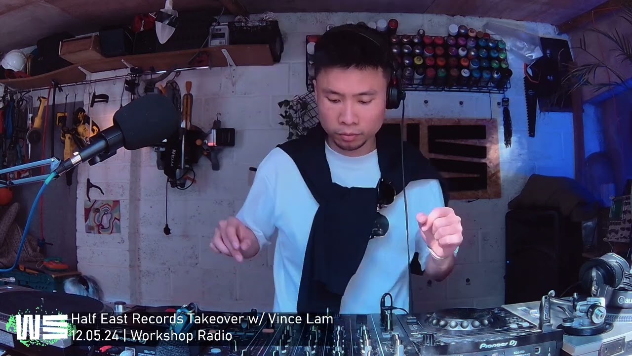 VINCE LAM @ Workshop Radio 12.05.24