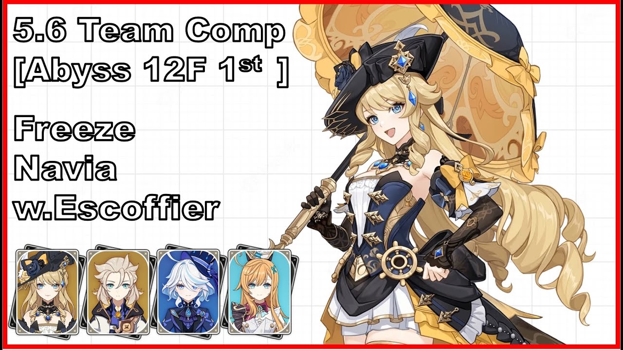Navia w.Freeze Escoffier | 5.6 Team comp - Abyss 12F First Half [Genshin impact]